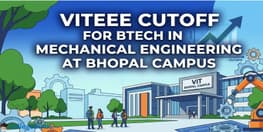 VITEEE Cutoff for BTech in Mechanical Engineering at Bhopal Campus
